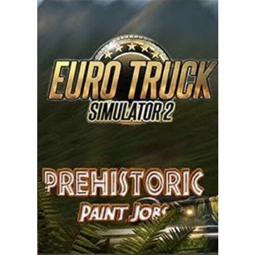 Euro Truck Simulator 2 - Prehistoric Paint Jobs Pack (DLC) Steam Key GLOBAL Cene