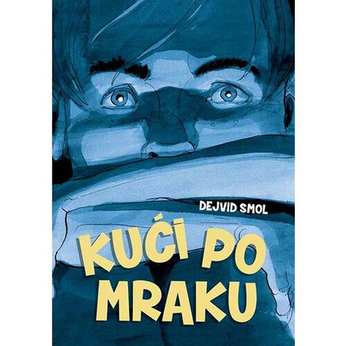 Komiko Dejvid Smol - Kući po mraku Cene