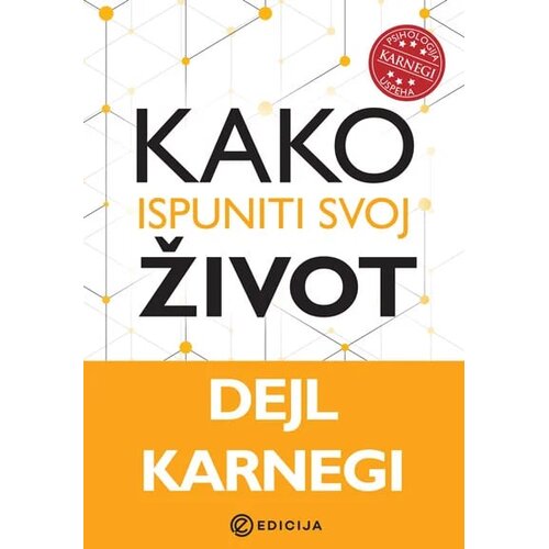 Edicija Dejl Karnegi - Kako ispuniti svoj život Slike