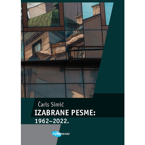 Arhipelag Čarls Simić - Izabrane pesme: 1962-2022. Slike