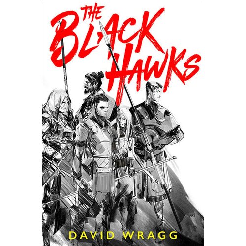 Harper Collins Publishers Ltd David Wragg - The Black Hawks (Articles of Faith, Book 1) Cene