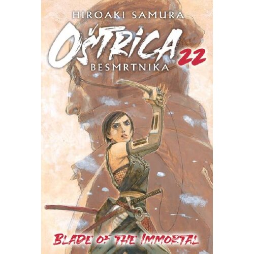 Čarobna knjiga Hiroaki Samura - O&scaron;trica besmrtnika 22 Cene
