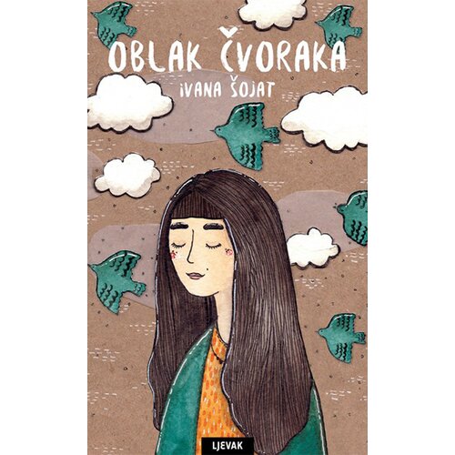 Ljevak Ivana Šojat
 - Oblak čvoraka Cene