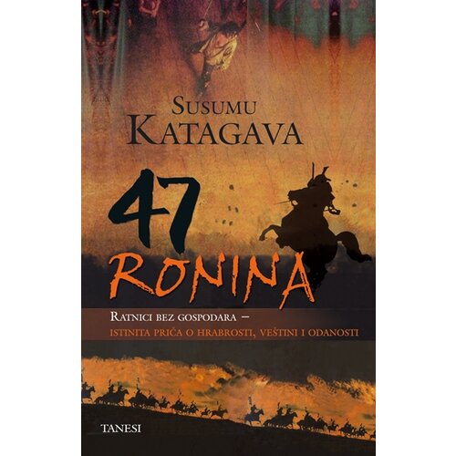 Tanesi Susumu Katagava - 47 ronina Cene