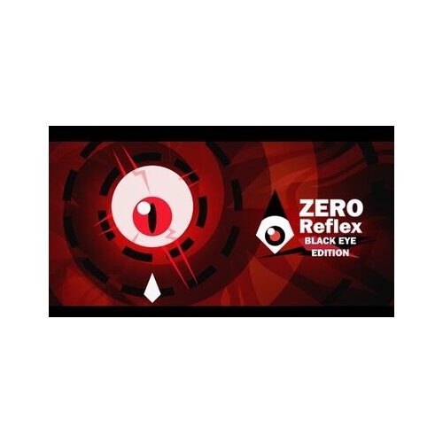  Zero Reflex : Black Eye Edition Steam Key GLOBAL Cene