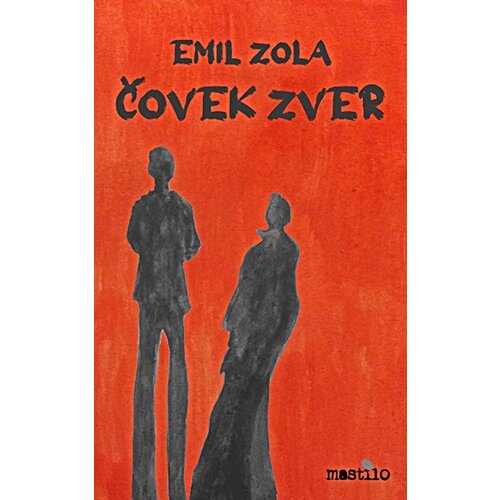 Mastilo Emil Zola
 - Čovek zver Slike