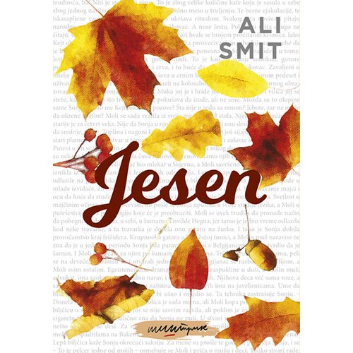 Štrik Ali Smit
 - Jesen Cene
