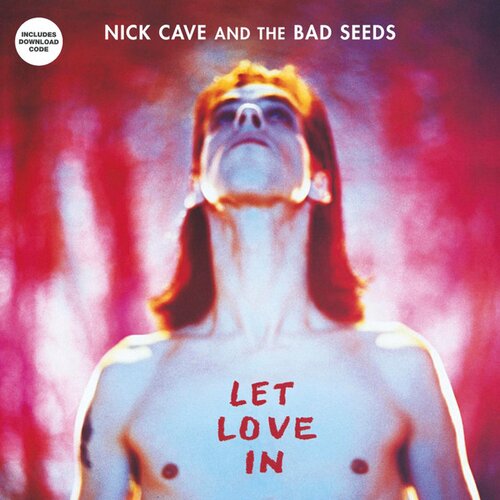 Nick Cave The Bad Seeds - LET LOVE IN Slike