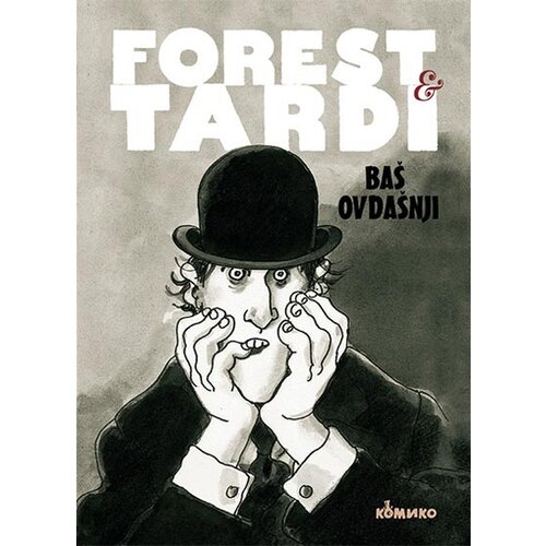 Komiko Žan-Klod Forest,Žak Tardi - Baš ovdašnji Cene