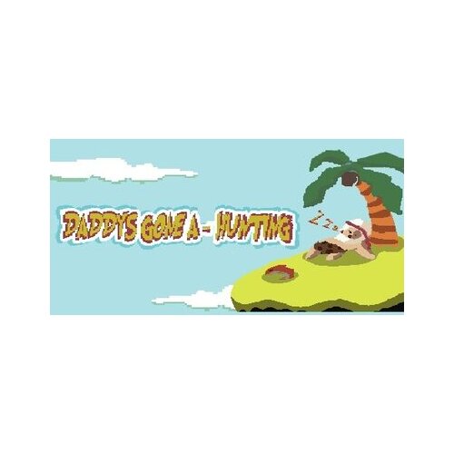 Steam Daddy's gone a-hunting Key GLOBAL Cene