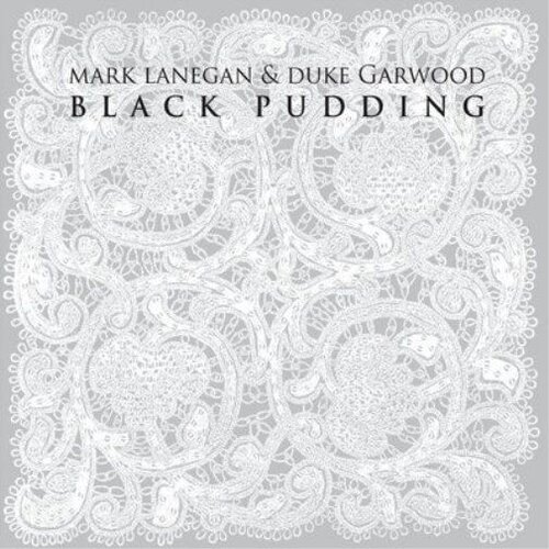  Mark Lanegan & Duke Garwood - Black Pudding Cene