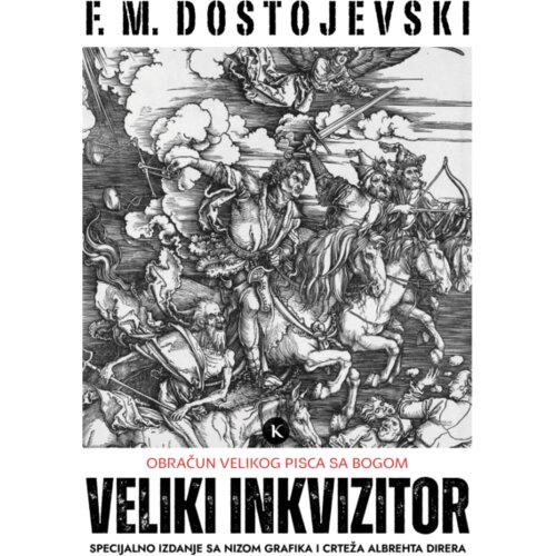 Kvazar: budućnost čitanja Fjodor Mihailovič Dostojevski - Veliki inkvizitor Cene