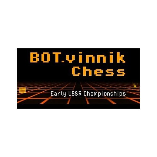  bot.vinnik chess: early ussr championships (pc) steam key global Cene