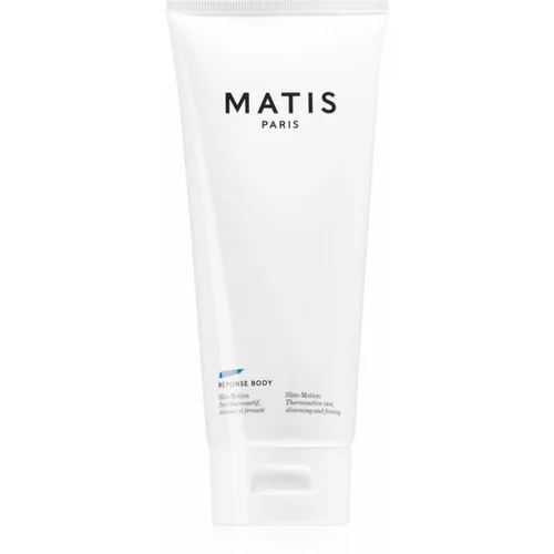 Matis Paris Réponse Body Slim-Motion Termoaktivna krema za učvršćivanje kože 200 ml