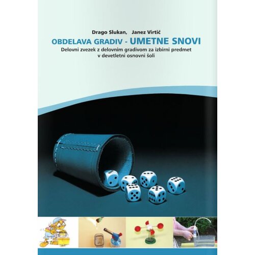  OBDELAVA GRADIV, UMETNE SNOVI, delovni zvezek za izbirni predmet obdelava gradiv - umetne snovi v 7. Cene
