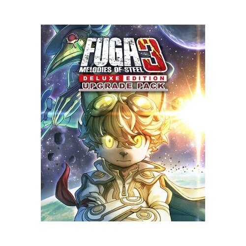 Steam Fuga: Melodies of Steel 3 - Deluxe Edition Upgrade Pack (DLC) Key (PC) GLOBAL Cene