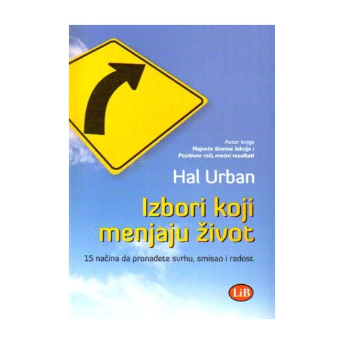 LIB Hal Urban
 - Izbori koji menjaju život Cene