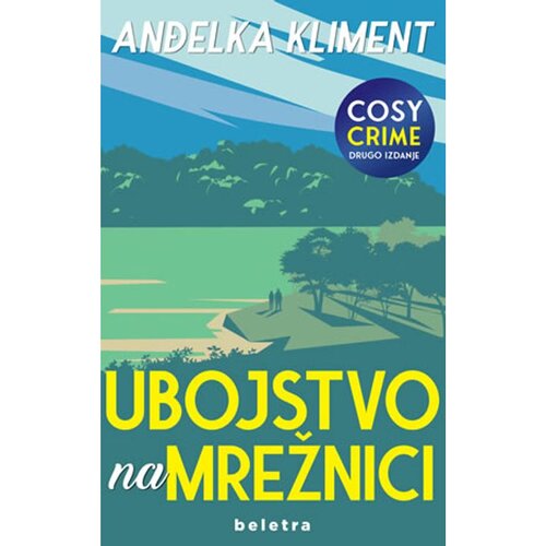 Beletra Ubojstvo na Mrežnici - Anđelka Kliment Slike