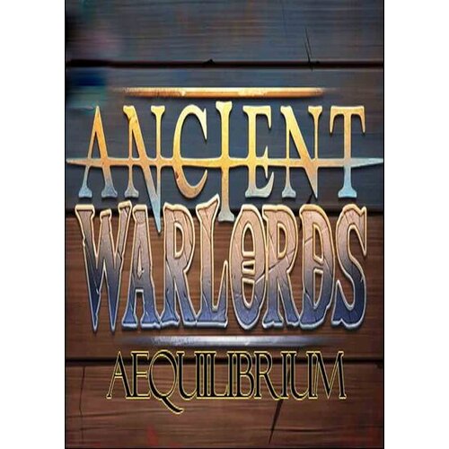  Ancient Warlords: Aequilibrium Steam Key GLOBAL Cene