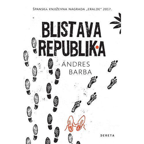 Dereta Andres Barba - Blistava republika Slike