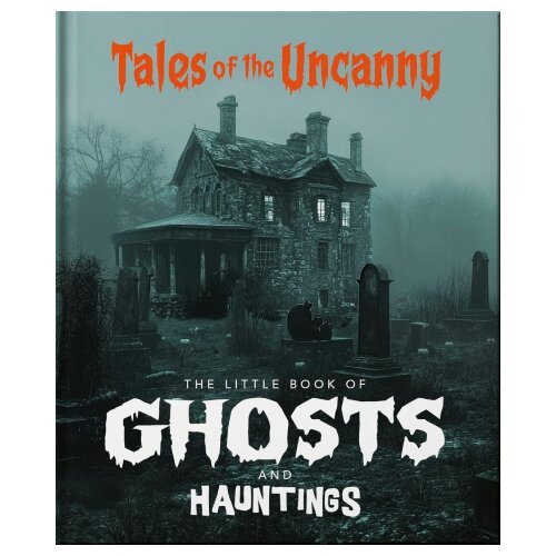 Hachette Tales of the Uncanny - The Little Book of Ghosts and Hauntings Cene