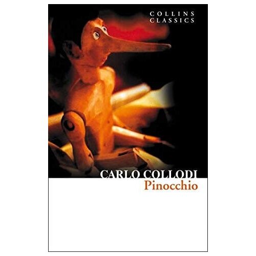 Harper Collins Publishers Ltd Carlo Collodi - Pinocchio (Collins Classics) Cene