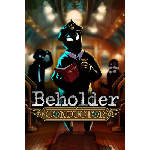 beholder: conductor steam key (pc) global Cene