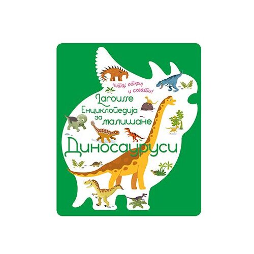 Laguna Grupa autora - Larousse enciklopedija za mališane: Dinosaurusi Cene
