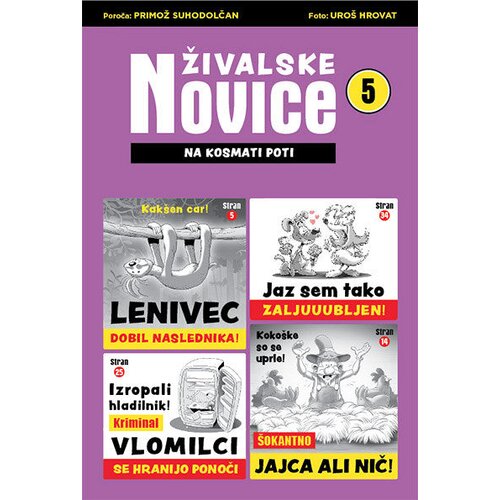 Suhodolčan Živalske novice 5: Na kosmati poti Cene