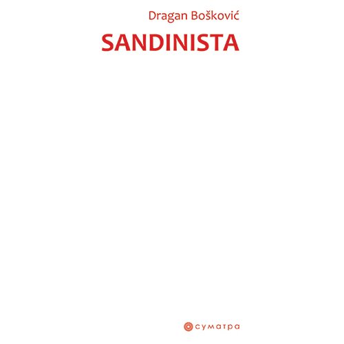Sumatra izdavaštvo Dragan Bošković - Sandinista Slike