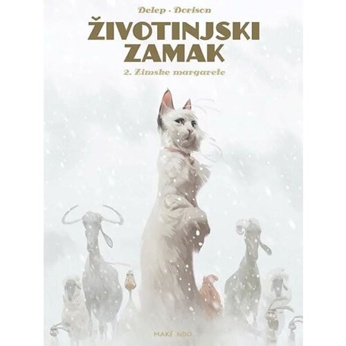 Makondo Gzavije Dorison, Feliks Delep - Životinjski zamak 2: Zimske margarete Slike