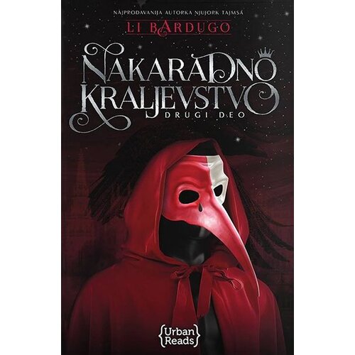 Urban Reads Li Bardugo - Nakaradno kraljevstvo Cene