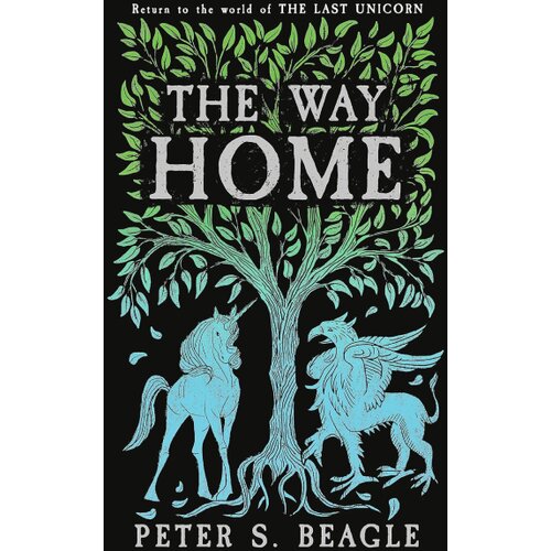 Hachette Peter S. Beagle - The Way Home: Two Novellas from the World of The Last Unicorn Cene