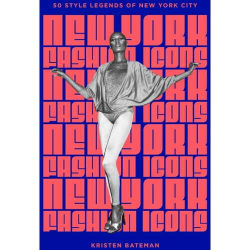 Hachette UK Kristen Bateman - New York Fashion Icons Cene