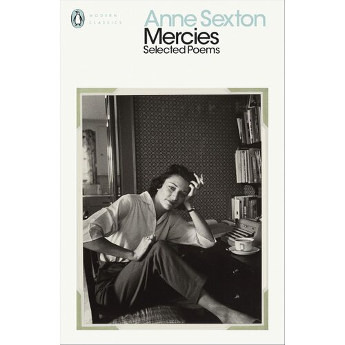 The Book Service Limited Anne Sexton - Mercies: Selected Poems Cene