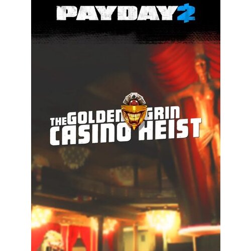  PAYDAY 2 - The Golden Grin Casino Heist (DLC) Steam Key GLOBAL Cene