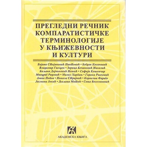 Akademska Knjiga Pregledni rečnik komparatističke terminologije u književnosti i kulturi Slike