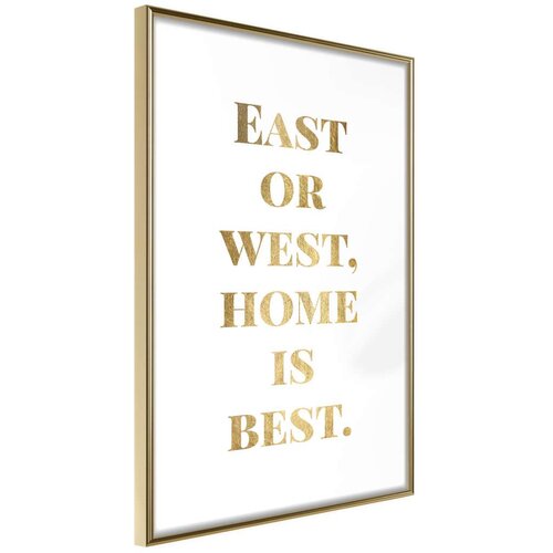 Poster - Home Is Best (Gold) 40x60 Slike
