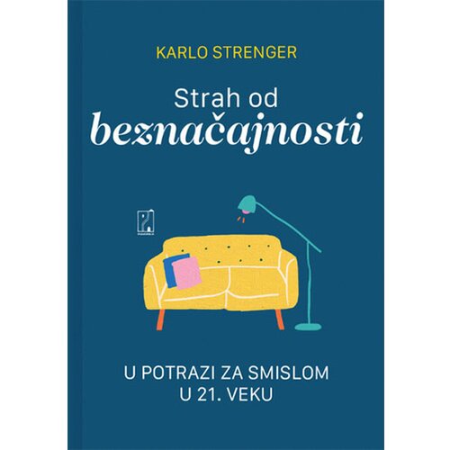  Strah od beznačajnosti: u potrazi za smislom u 21. veku - Ka Slike