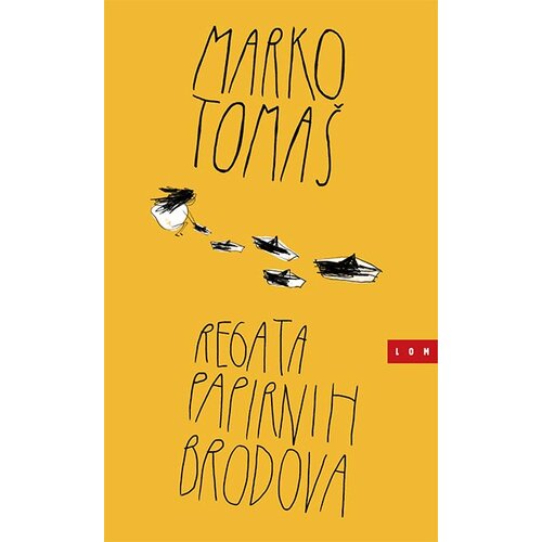 LOM Marko Tomaš - Regata papirnih brodova Cene