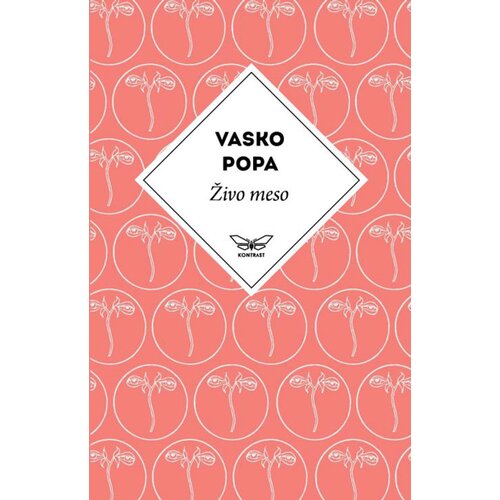 Kontrast izdavaštvo Vasko Popa - Živo meso Cene