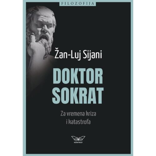 Kontrast izdava&amp;scaron;tvo Žan-Luj Sijani - Doktor Sokrat Slike