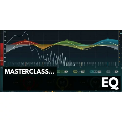 ProAudioEXP Masterclass EQ Video Training Course (Digitalni izdelek)