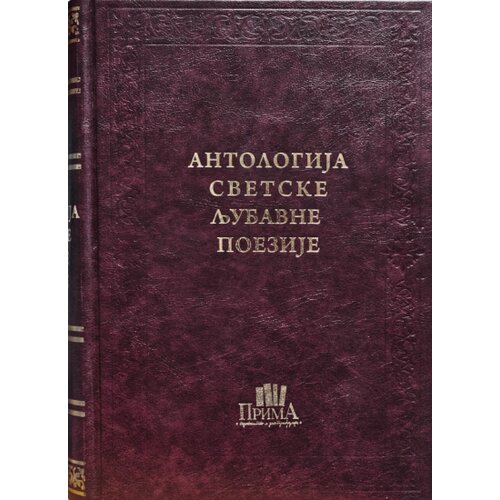 Prima Izdavaštvo Antologija svetske ljubavne poezije Cene