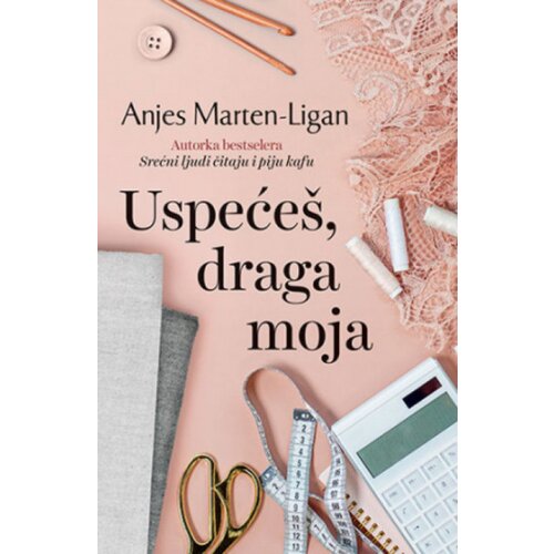  Uspećeš draga moja - Anjes Marten - Ligan ( 11981 ) Cene