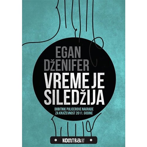 Kontrast izdava&amp;scaron;tvo Dženifer Egan - Vreme je siledžija Slike