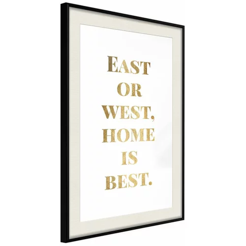  Poster - Home Is Best (Gold) 20x30