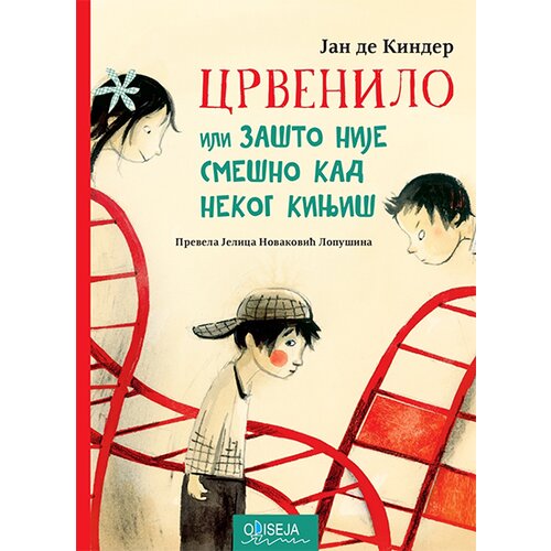 Odiseja Jan de Kinder - Crvenilo ili za&amp;scaron;to nije sme&amp;scaron;no kad nekog kinji&amp;scaron; Slike