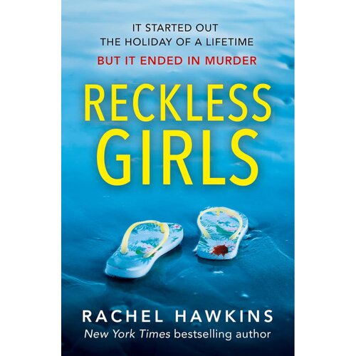 Harper Collins Publishers Ltd Rachel Hawkins - Reckless Girls Cene