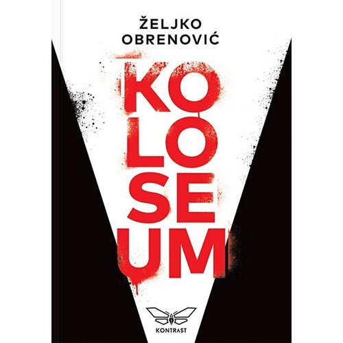 Kontrast izdavaštvo Željko Obrenović - Koloseum Cene